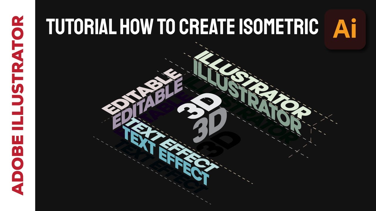 3D Isometric Text Effect in Adobe Illustrator - 2022 tutorial