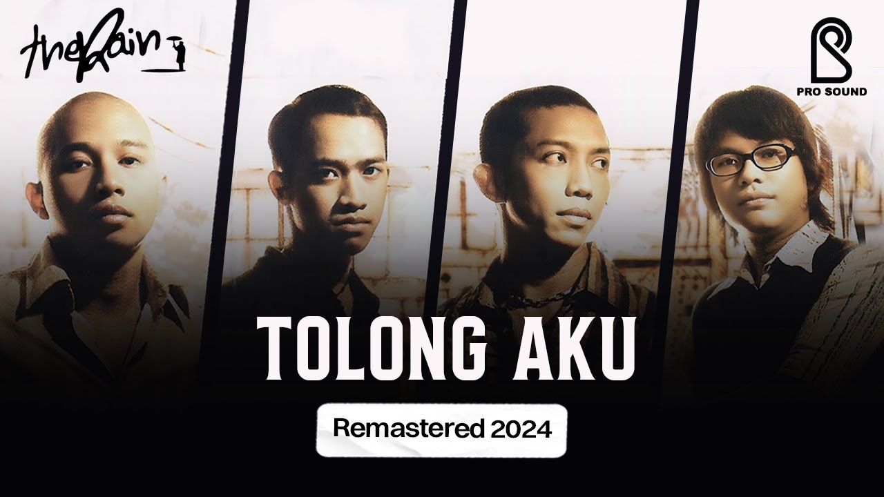 The Rain - Tolong Aku REMASTERED 2024 | Official Lyric Video