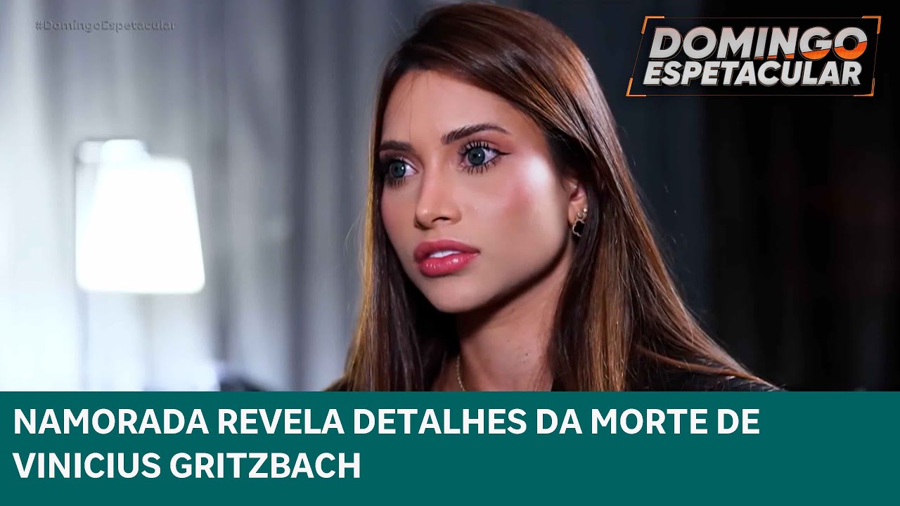 Cabrini entrevista namorada de Vinicius Gritzbach que detalha os últimos momentos do delator