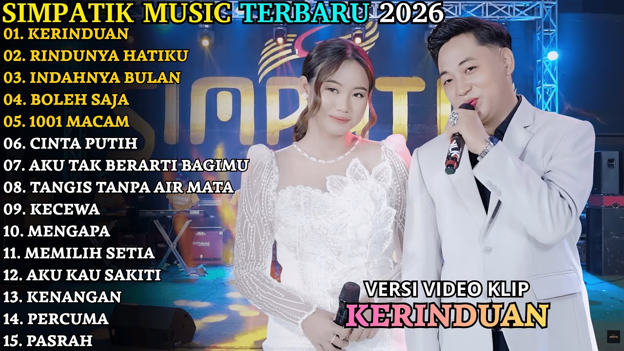KERINDUAN - RINDUNYA HATIKU | SIMPATIK TERBARU | SIMPATIK FULL ALBUM TERBARU 2026