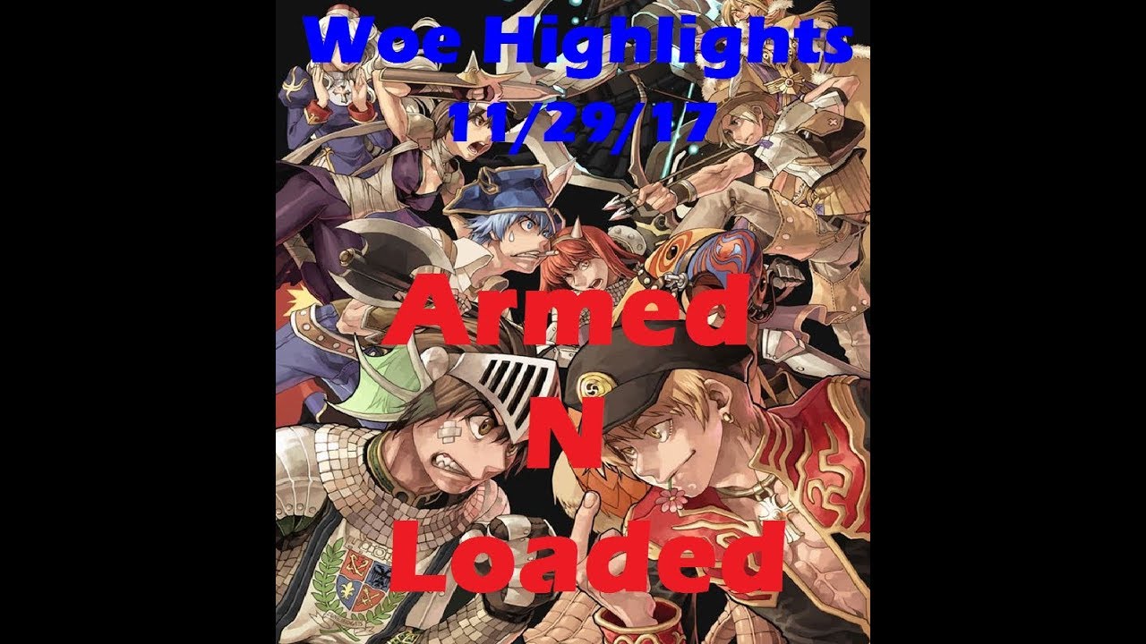Armed N Loaded Woe Highlights 11/29/17 ROPH