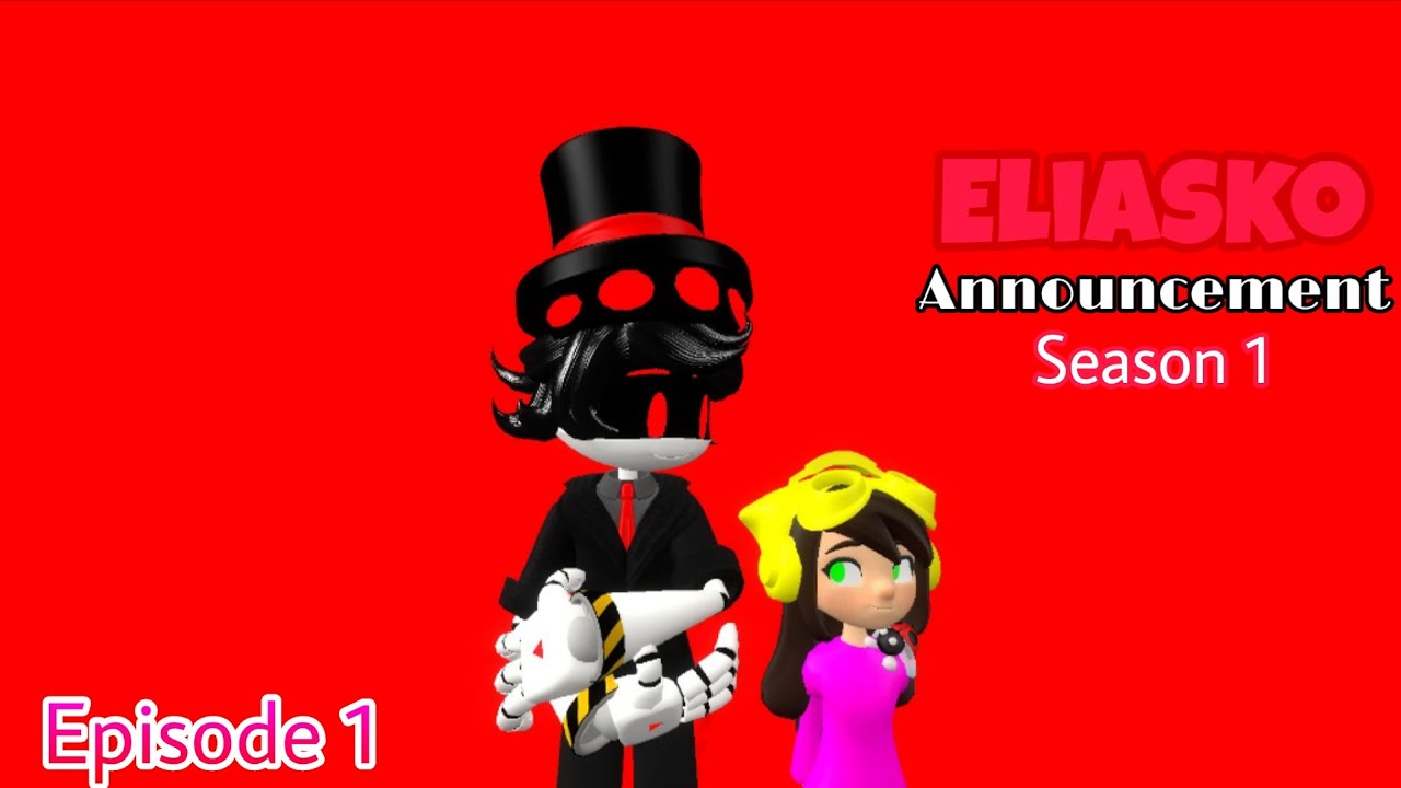 ELIASKO Announcement Season 1 Episode 1 victoria New Friends ❤️