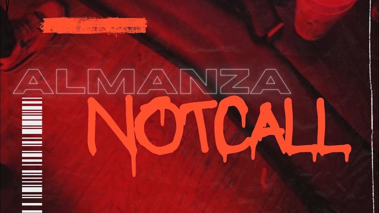 ALMANZA - NOTCALL (Visualizer)