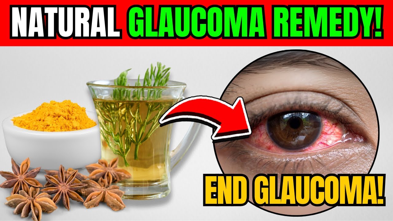 Herbs and Natural Remedies That Can Protect Your Vision from Glaucoma!