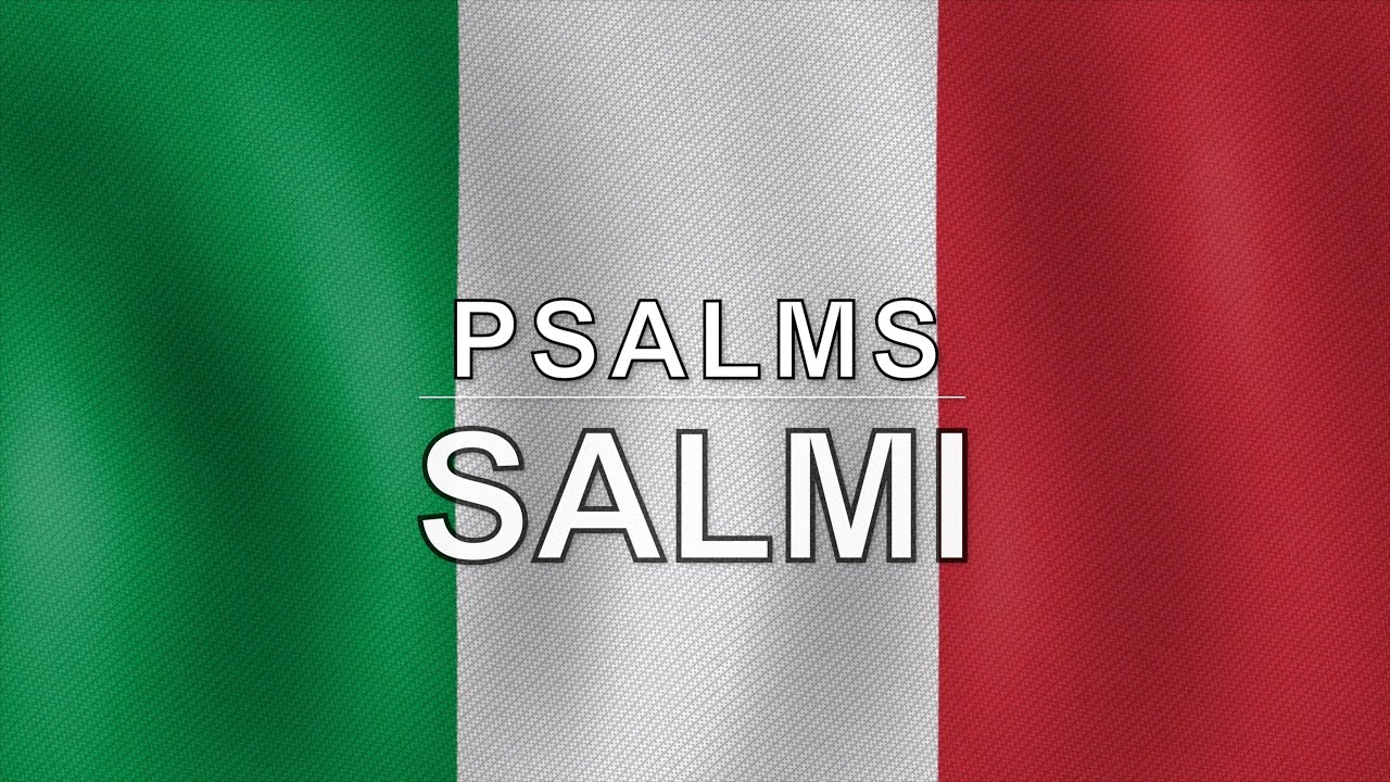 Italian Audio Bible - Book 19 - Psalms - SALMI