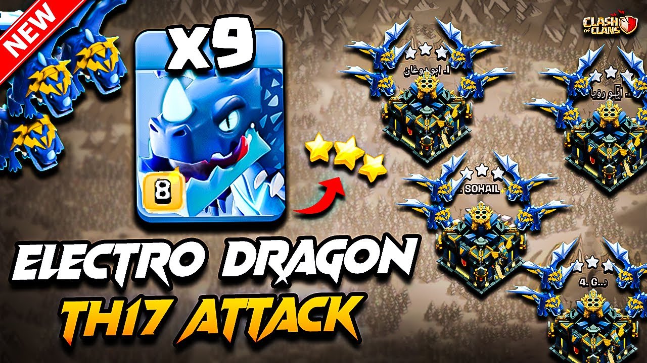 Best Th17 Attack Strategy With ELECTRO DRAGON | Town Hall 17 Electro Dragon Attack Clash Of Clans