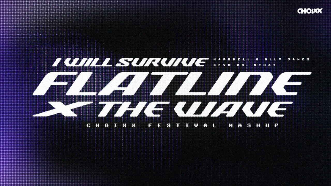 Flatline X I Will Survive X The Wave (Mashup) [Lyrics Video] - Hardwell, KEVU & VINAI