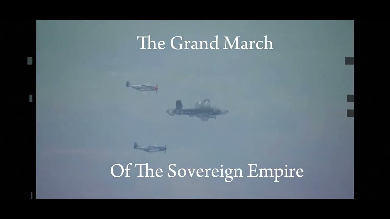 Grand March Of The Sovereign Empire!