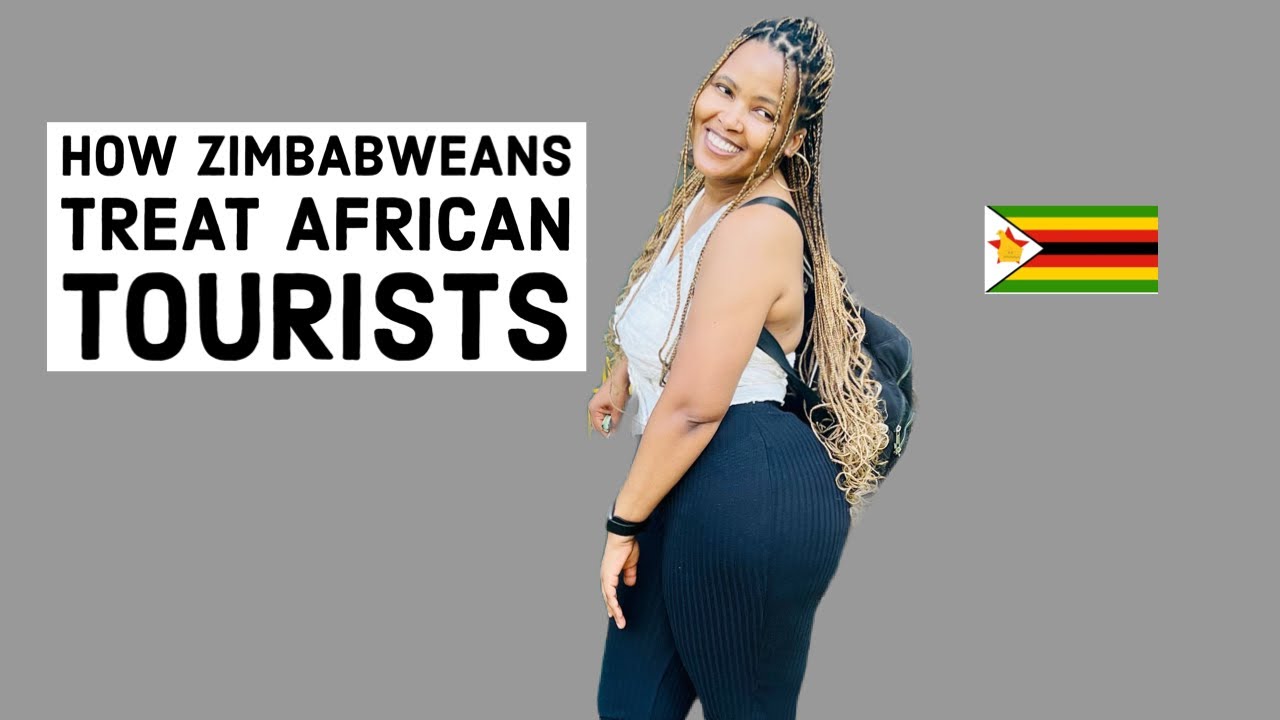 How Zimbabweans treat African tourists, my experience and culture shock in Zimbabwe