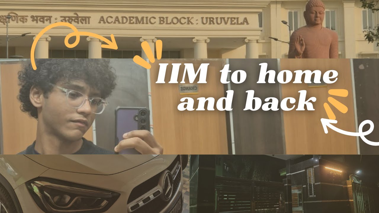 From IIM to Home and Back! Travel Vlog