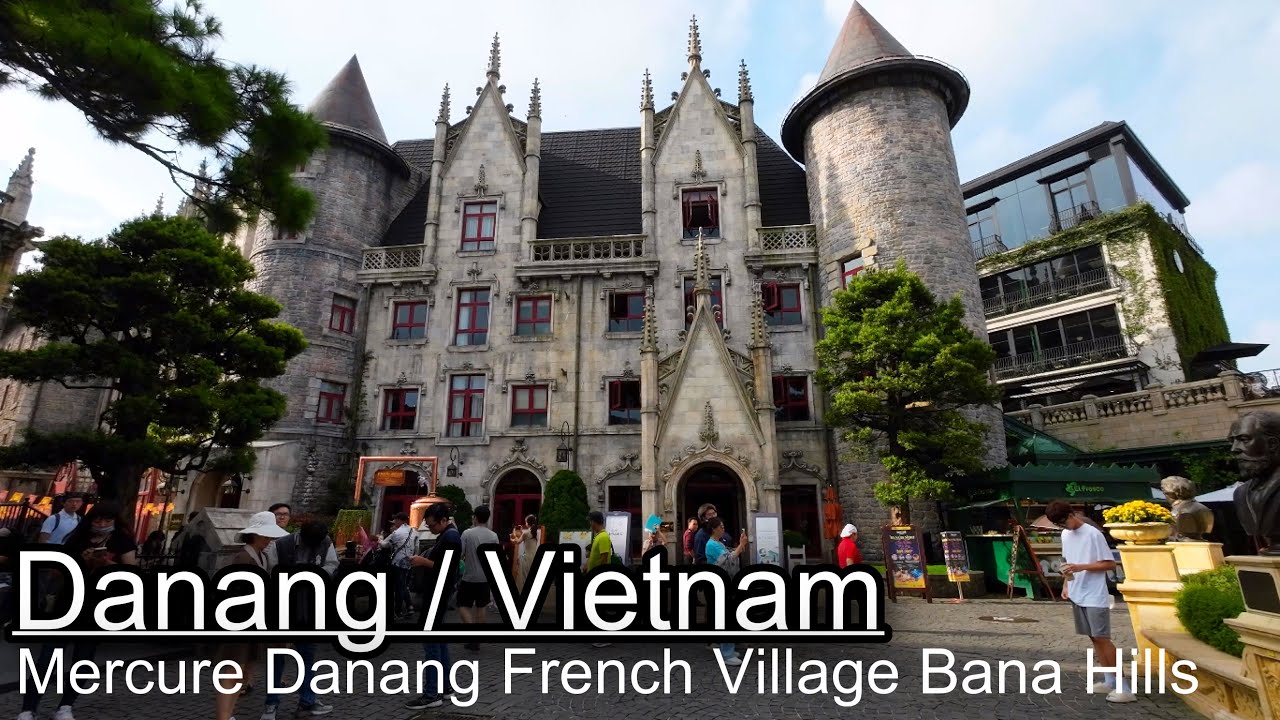 The Best trip : Mercure Danang French Village Bana Hills Vietnam, 100 USD/ night