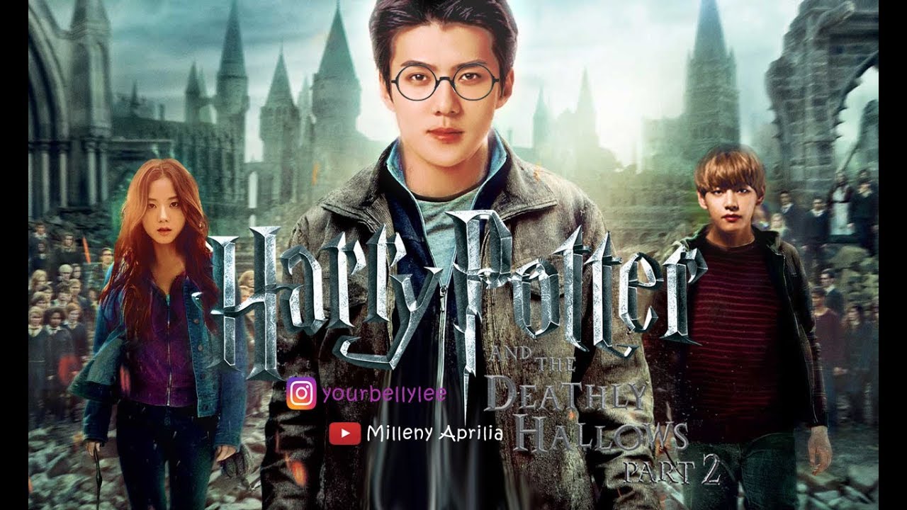 [Trailer] Harry Potter and The Deathly Hallows (EXO | BTS | BLACKPINK)