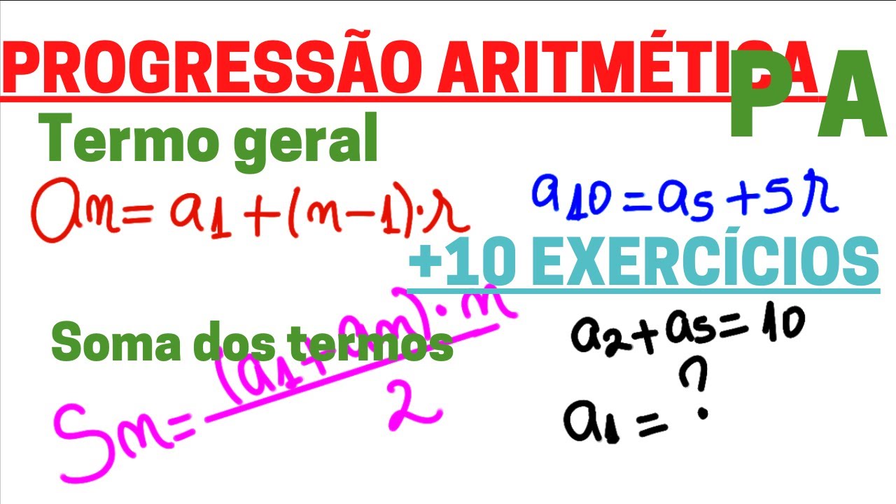 PROGRESSÃO ARITMÉTICA (termo geral, soma dos termos, resolução de exercícios)