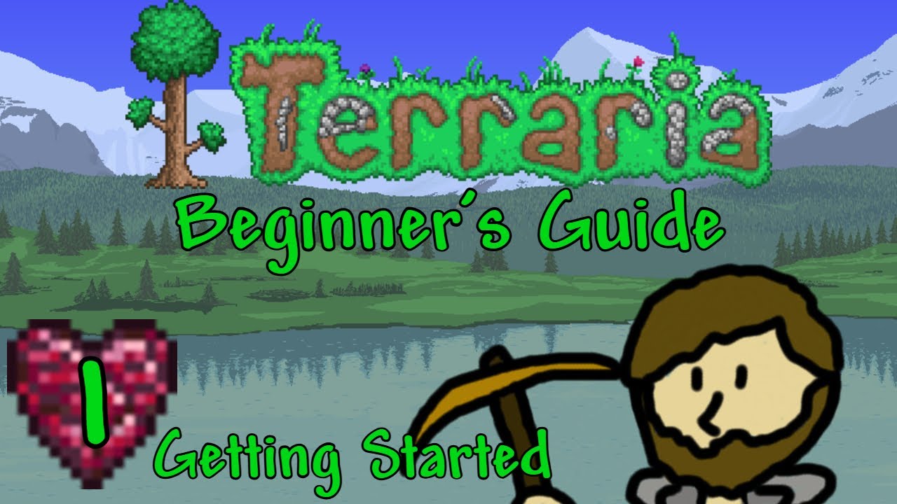 A Terraria Beginner's Guide, Episode 1: What's Terraria? + Getting Started