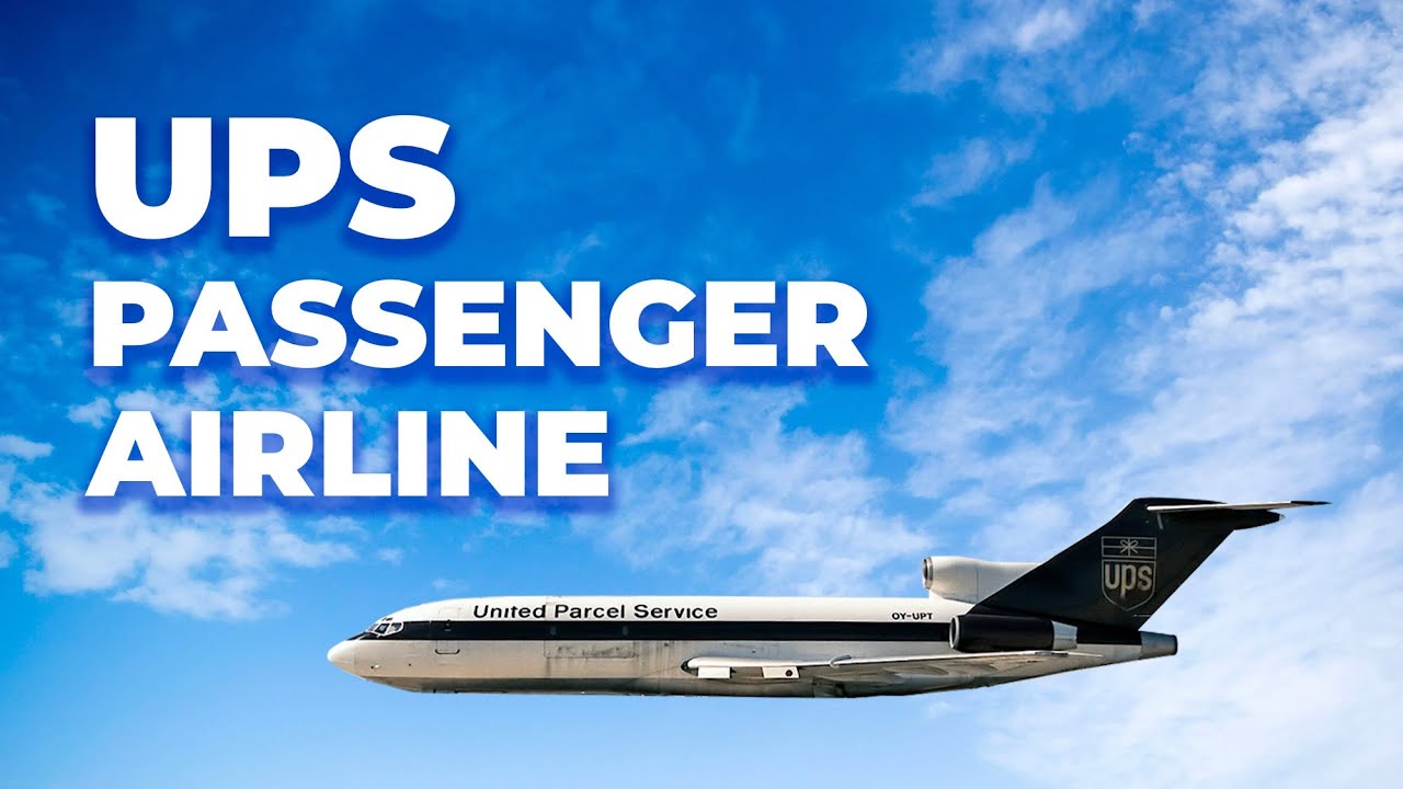 What Happened To UPS&rsquo; Passenger Services?