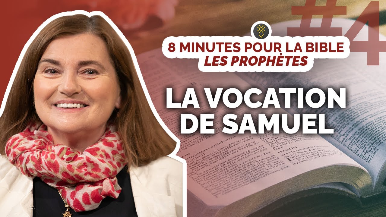 La vocation de Samuel | Les proph&egrave;tes #4 | Pasteure Florence Blondon
