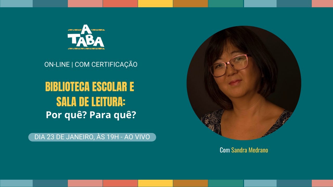 Biblioteca Escolar e Sala de Leitura: por quê? para quê?