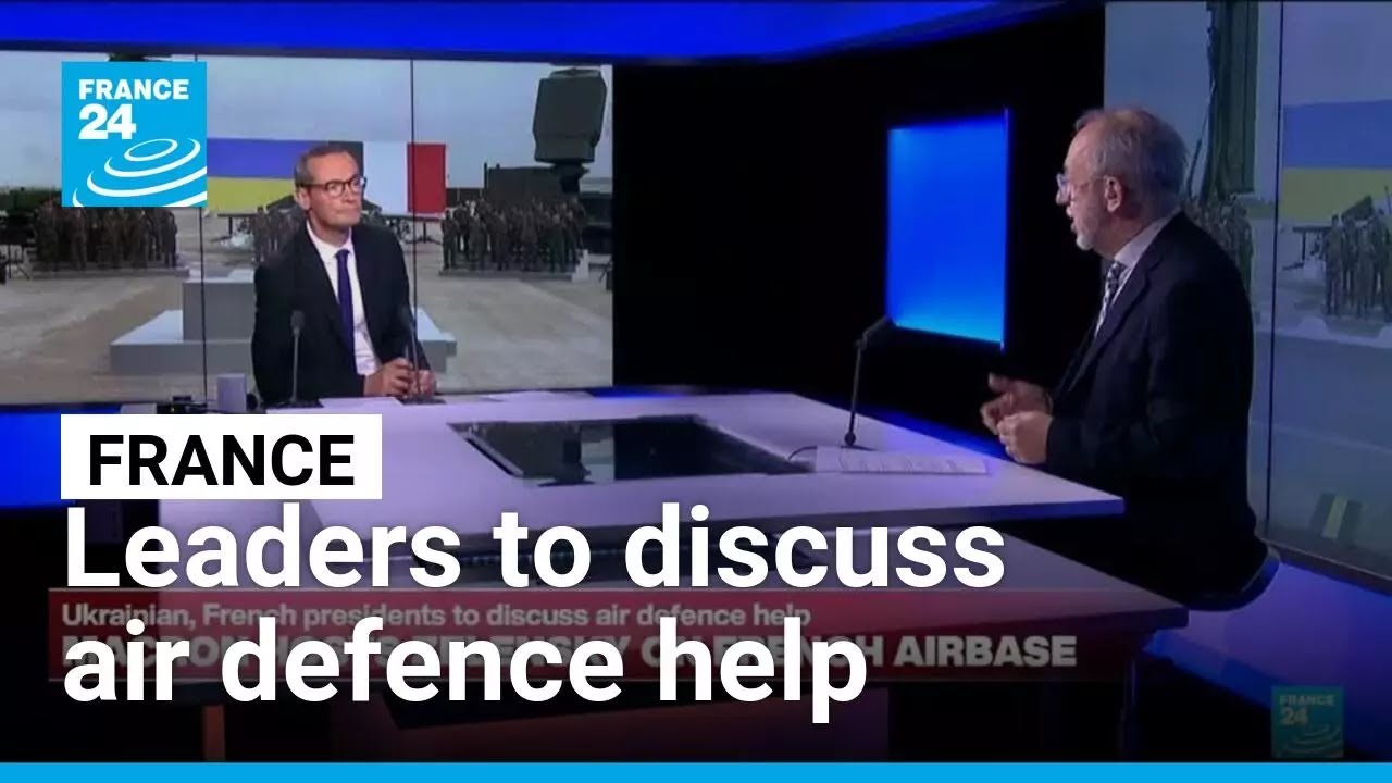 France: Ukrainian and French presidents to discuss air defence help &bull; FRANCE 24 English