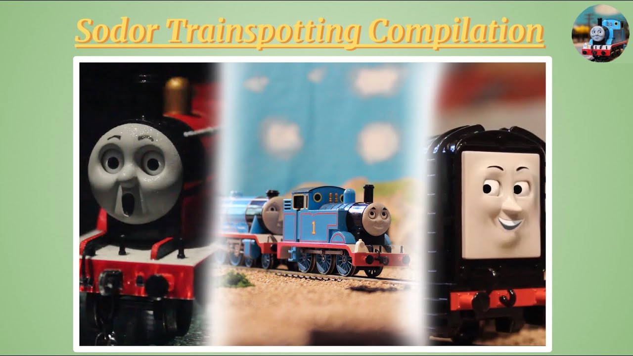 Sodor Trainspotting Compilation
