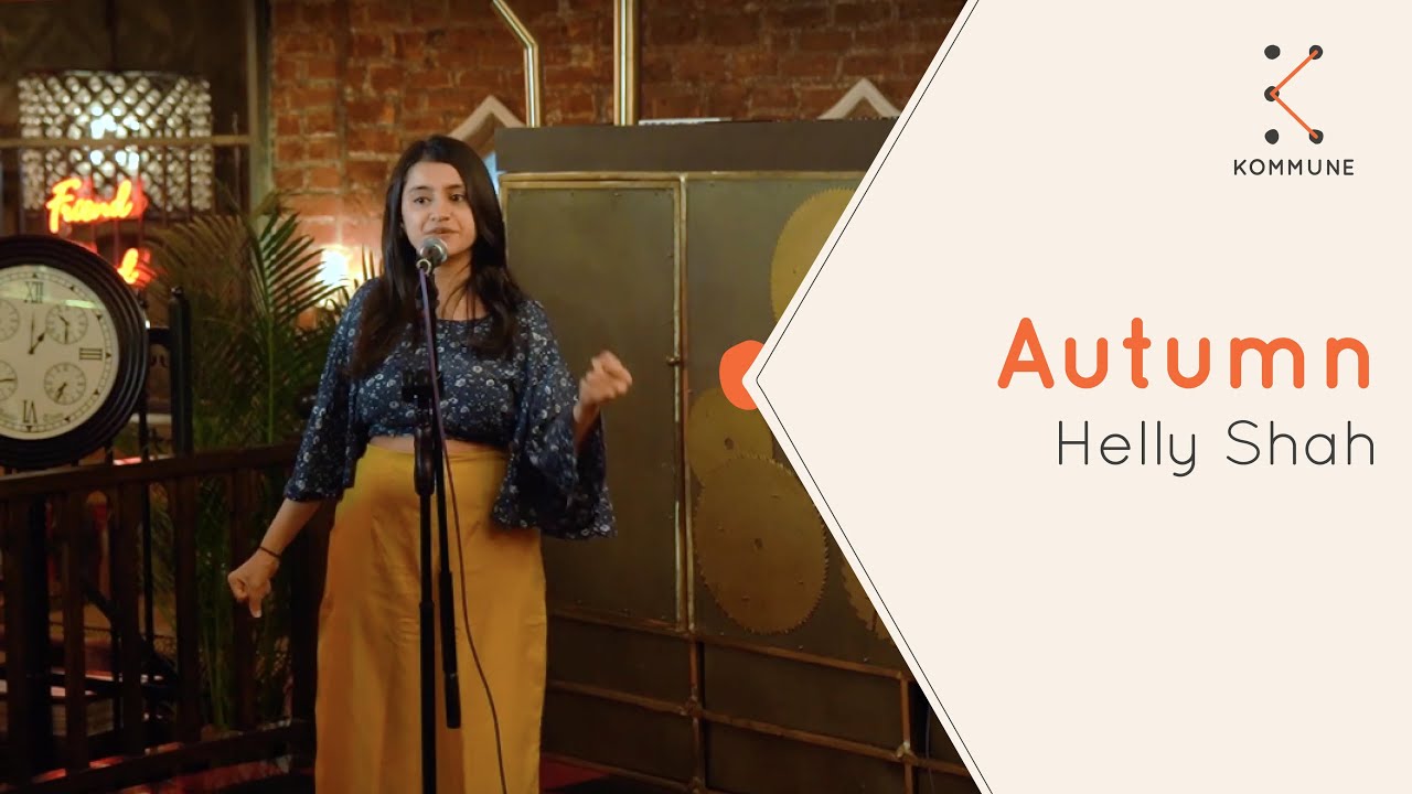 Autumn - Helly Shah | The Storytellers