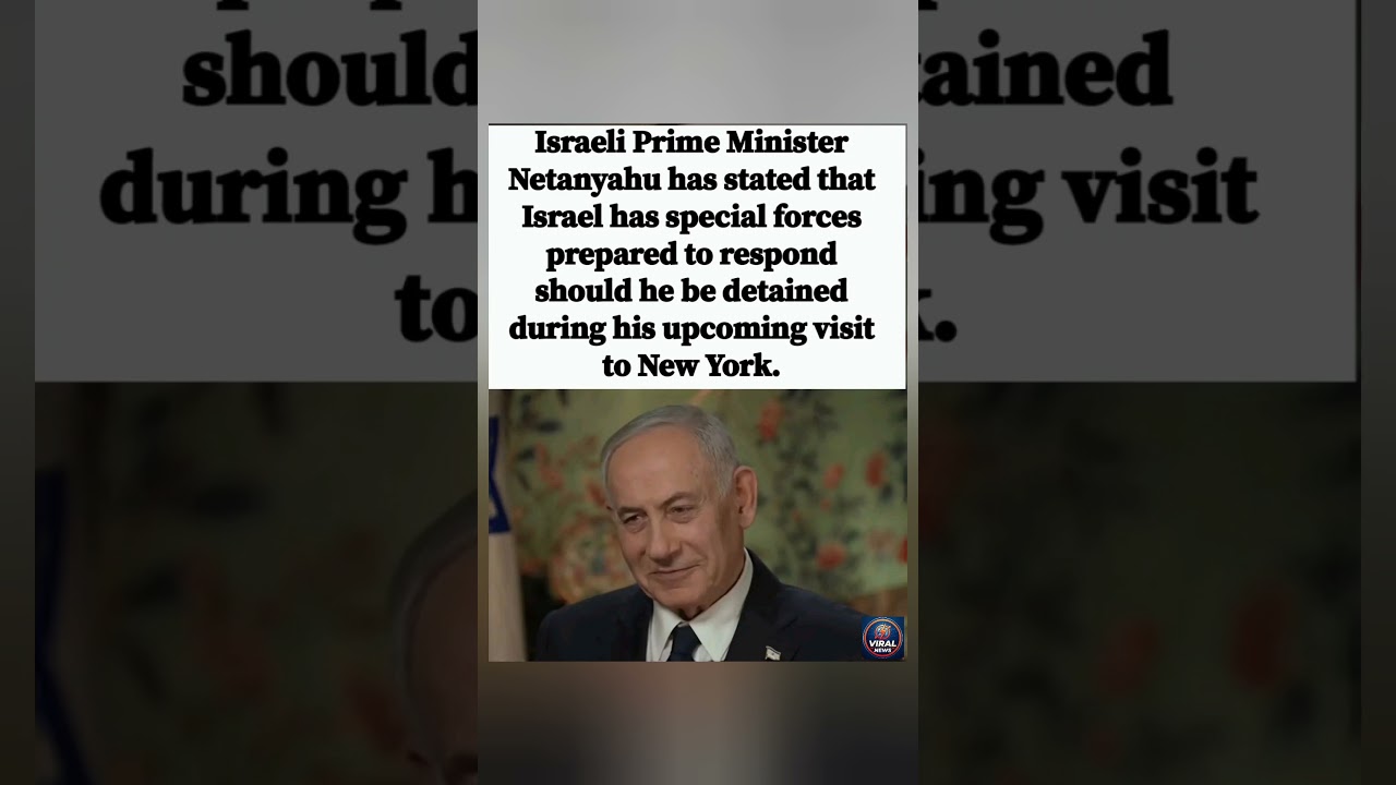 Netanyahu: Special forces on standby if I'm detained in NY. #netanyahu #israeli #newyork #news