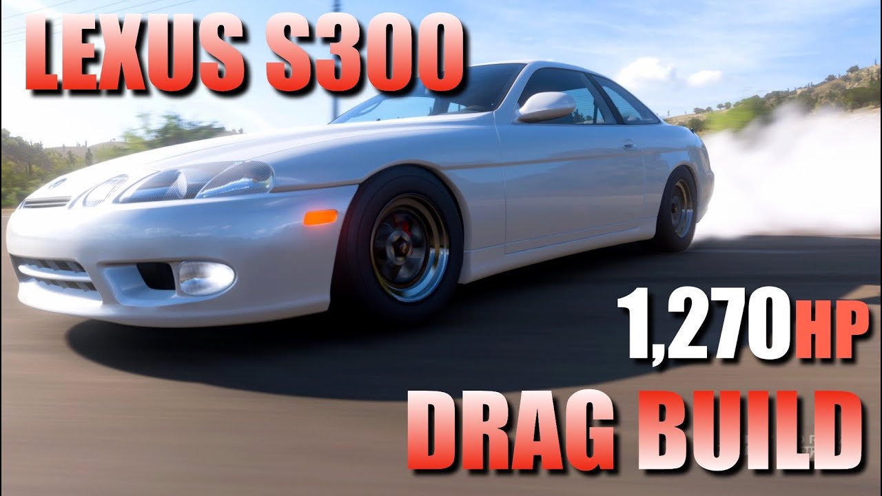 FORZA HORIZON 5-😈 CRAZY FAST LEXUS SC300😈- (1,270HP 1997 LEXUS SC300 DRAG BUILD/TUNE)