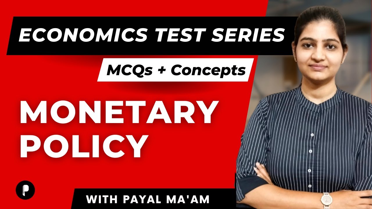 Monetary Policy | Economics Test Series | MCQs | Concepts | SSC & UPSC