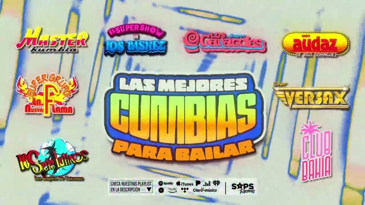 Mix Canciones Para Bailar/Master Kumbia/Los Súper Caracoles/Los Siete Latinos/El Super Show Vaskez