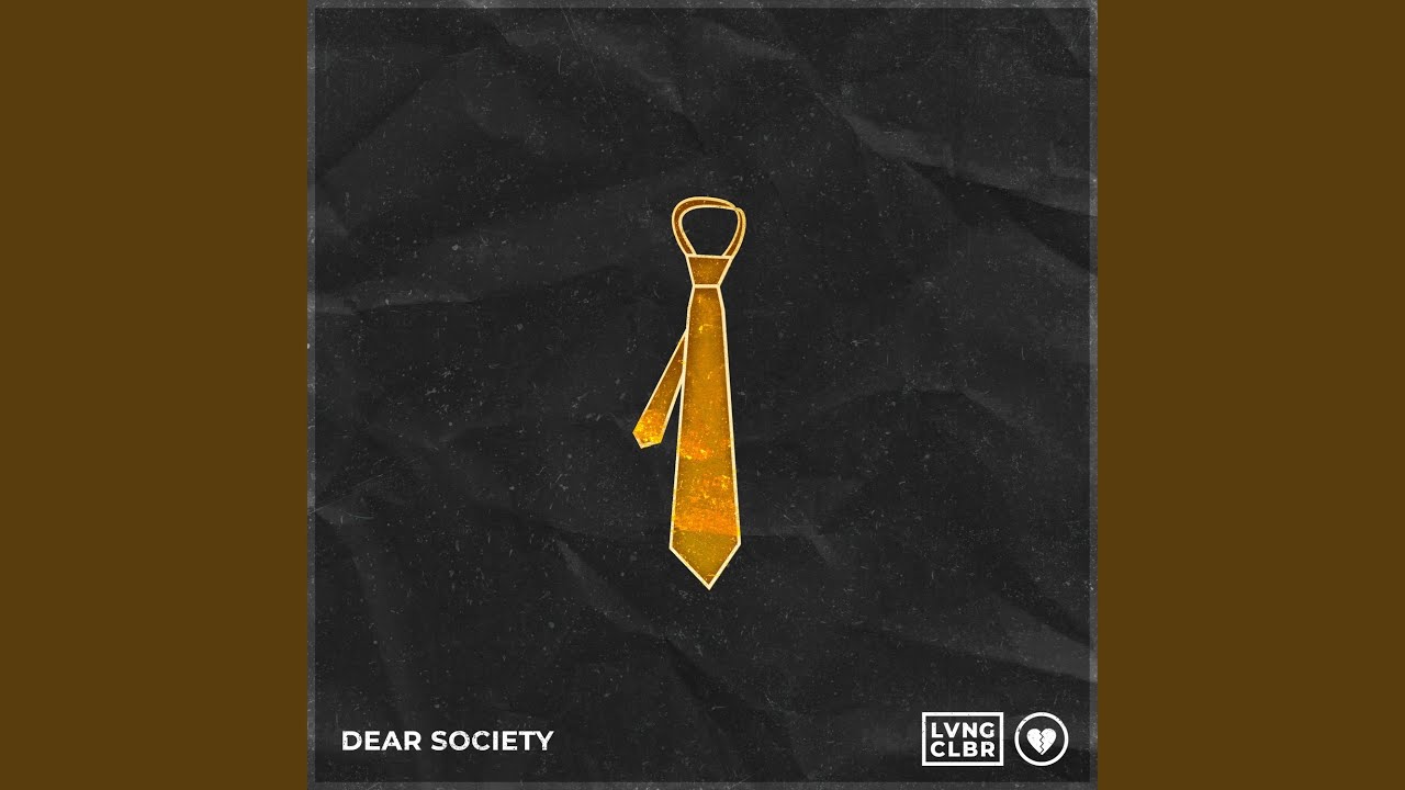 Dear Society
