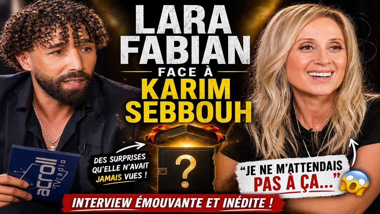 Lara Fabian face à Karim Sebbouh 