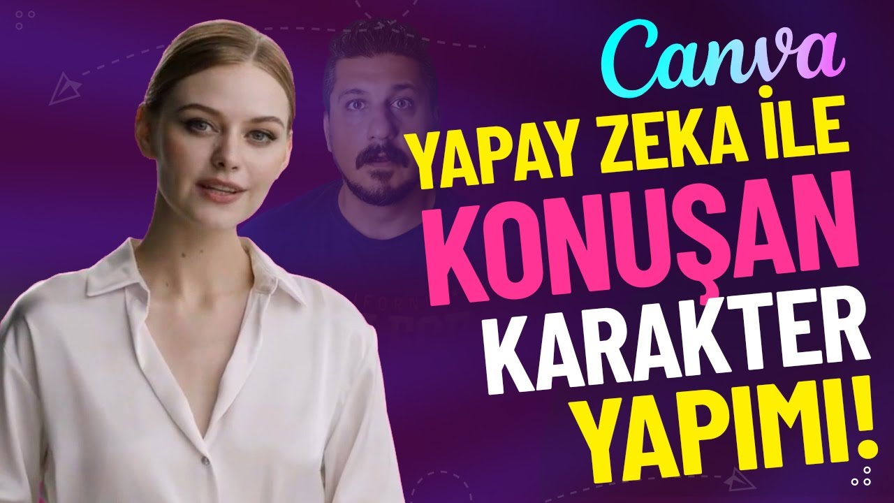 CANVA YAPAY ZEKA İLE KONUŞAN KARAKTER YAPIMI 💥Çok Basit!