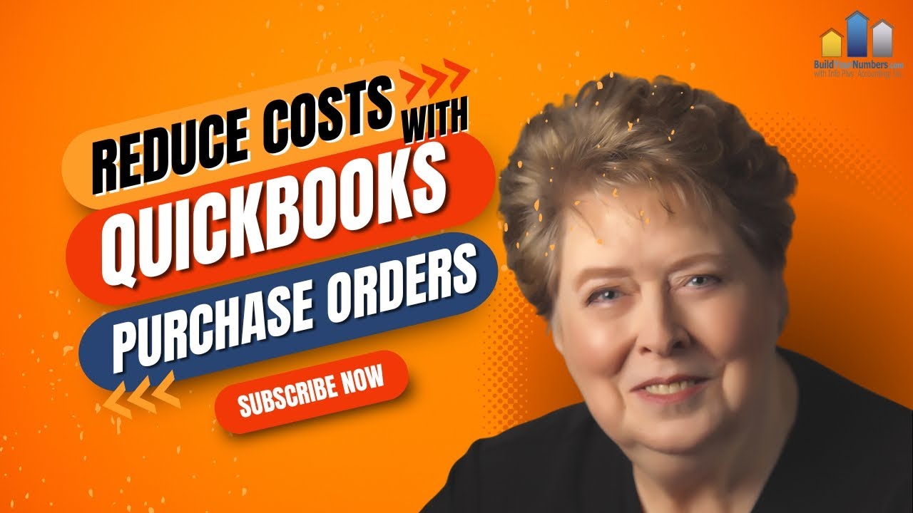 QuickBooks Purchase Order Tutorial: Speed, Accuracy & Control to Reduce Costs. - Diane Gilson