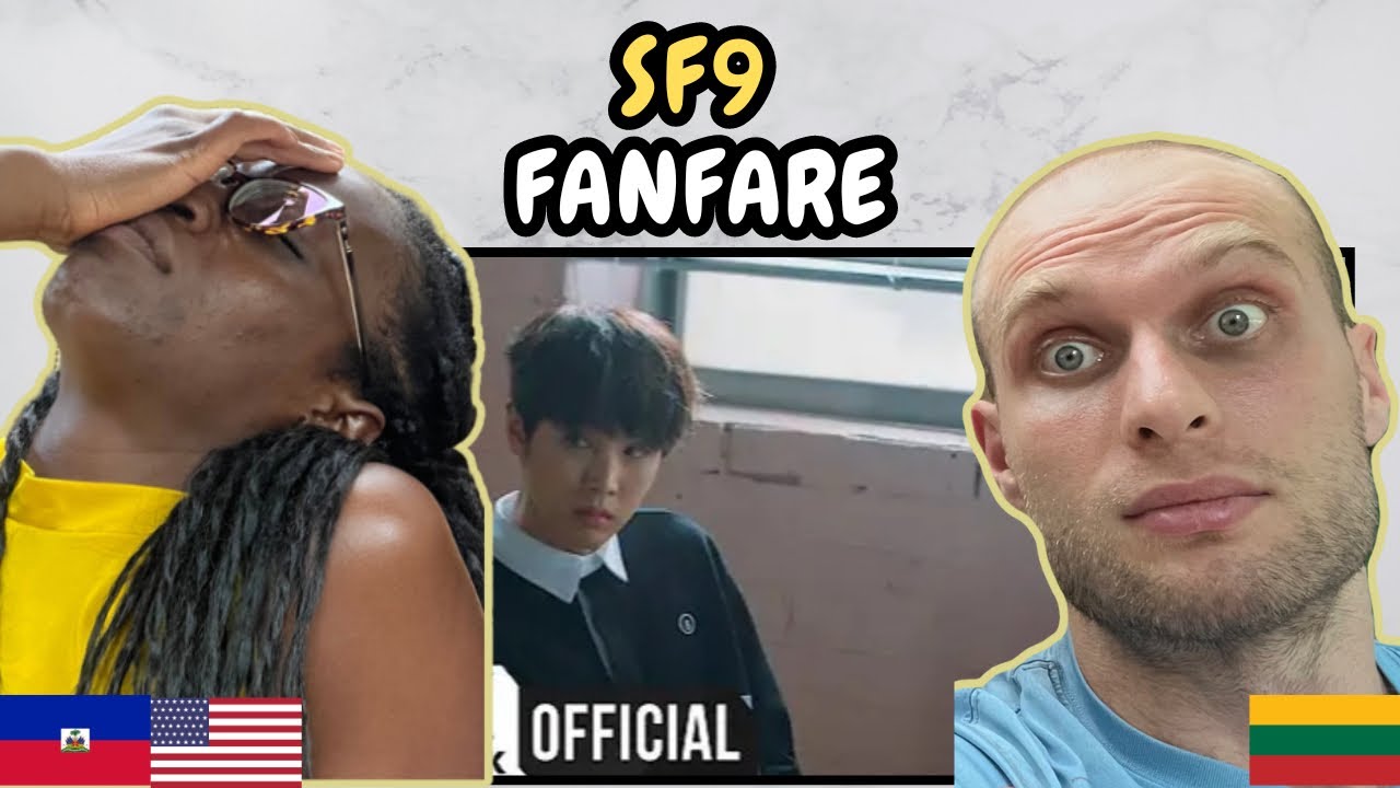 REACTION TO SF9 (에스에프나인) - Fanfare (팡파레) (Official MV) | FIRST TIME HEARING FANFARE