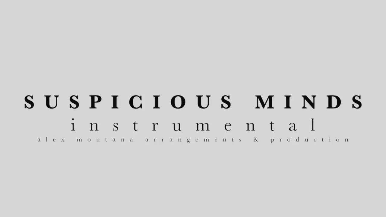 SUSPICIOUS MINDS - INSTRUMENTAL KARAOKE BACKING TRACK