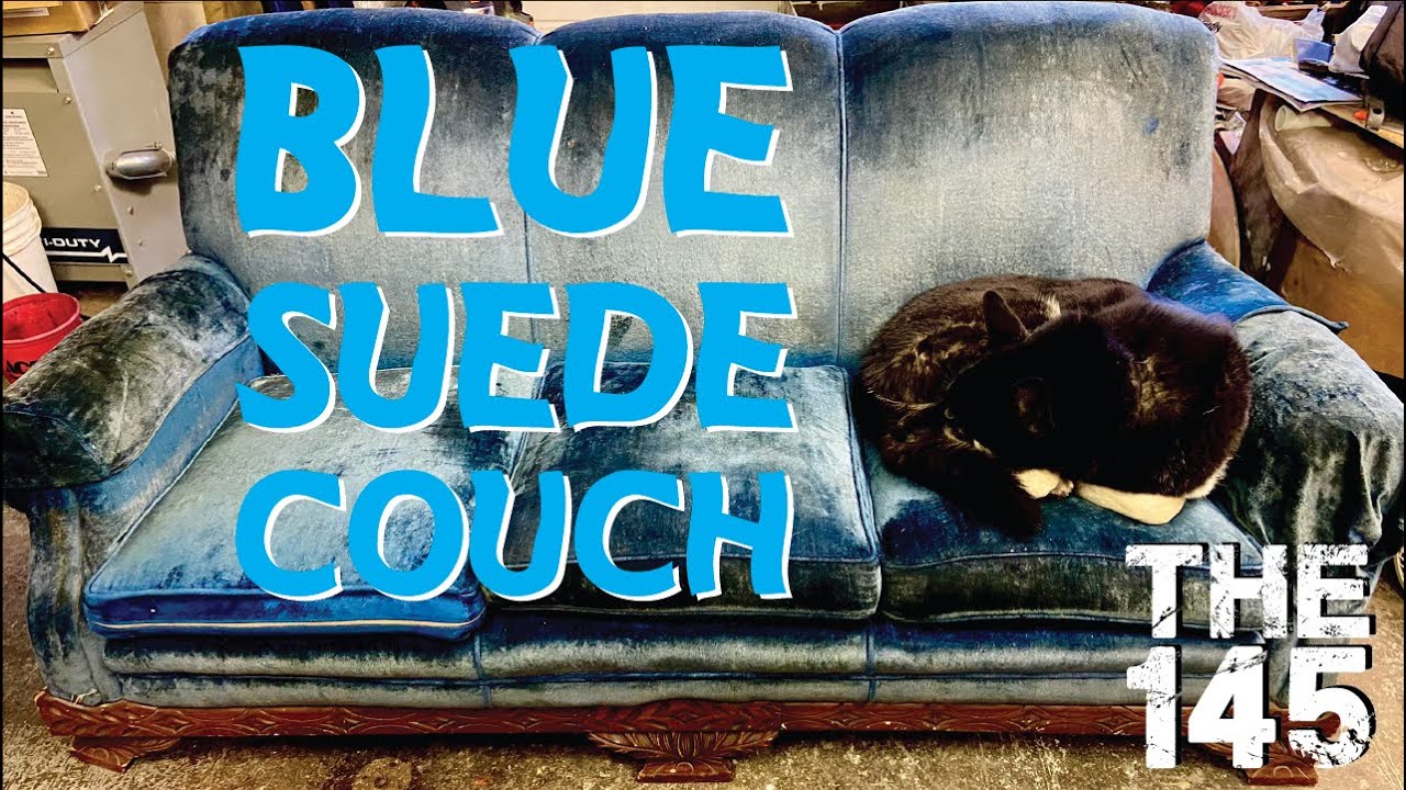 BLUE SUEDE COUCH!