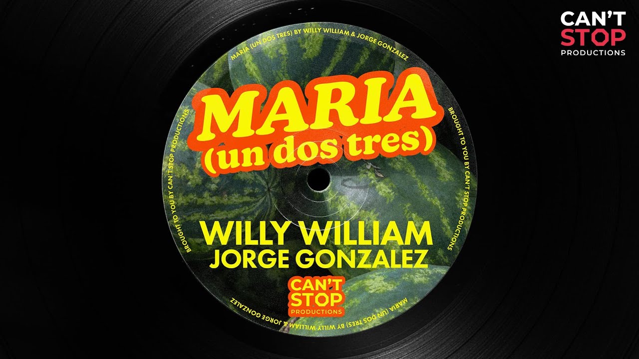 Willy William & Jorge González - Maria (un dos tres) [Official Lyric Video]
