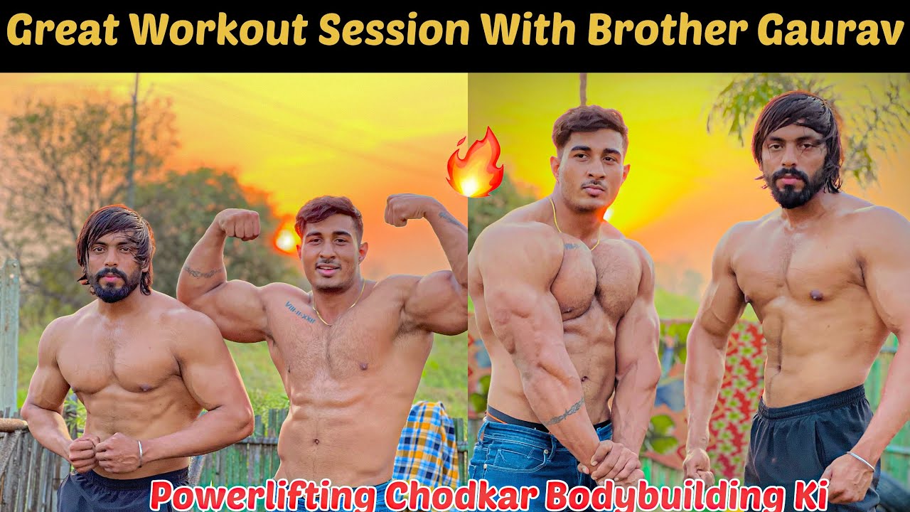 Great Workout Session With Bhai Gourav 🔥 | Powerlifting Chodkar Bodybuilding Ki | Vipin Yadav |