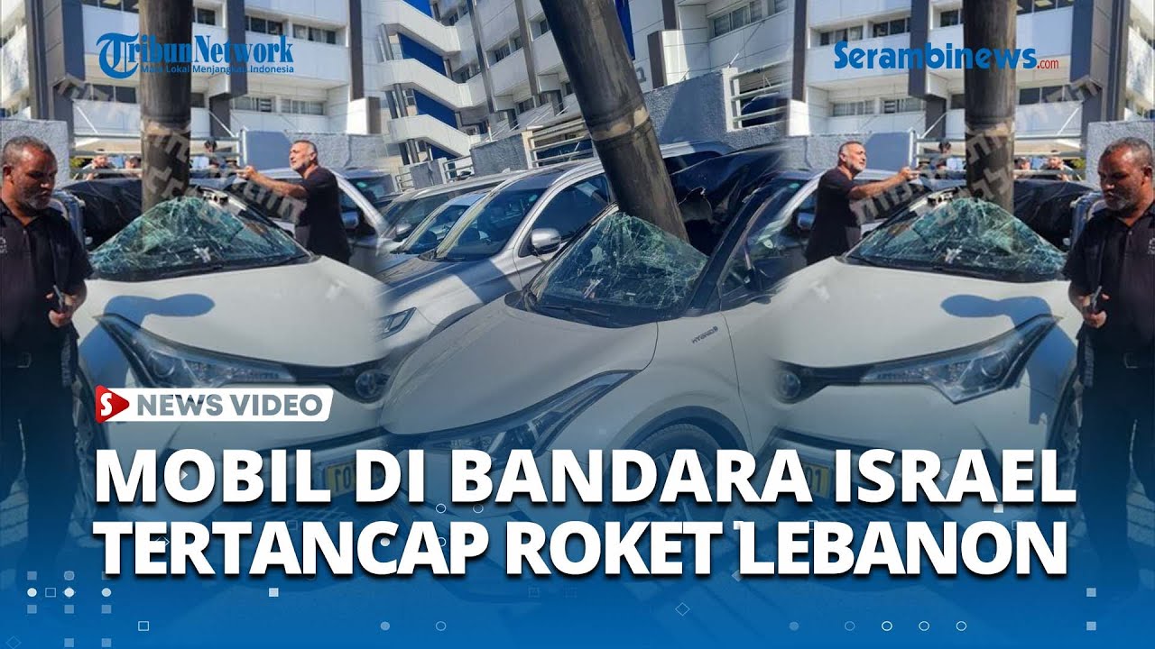 Ngeri! Penampakan Roket Hizbullah Menancap Mobil Warga Israel yang Parkir di Bandara Ben Gurion