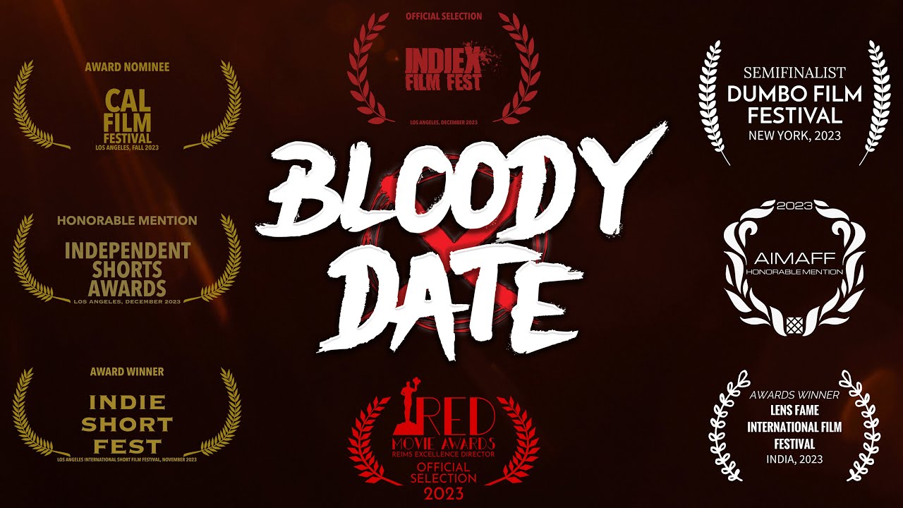 BLOODY DATE | The Short Film (AWARD WINNER)