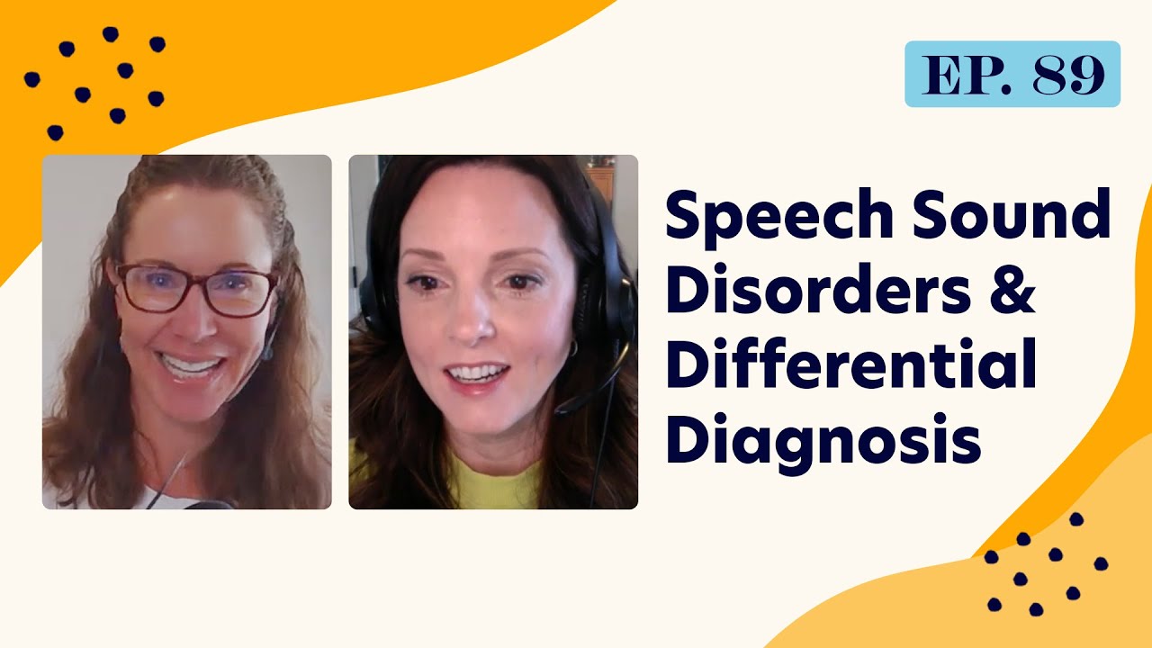 Speech Sound Disorders & Differential Diagnosis - Amy Graham | Ep 89 | Full Episode
