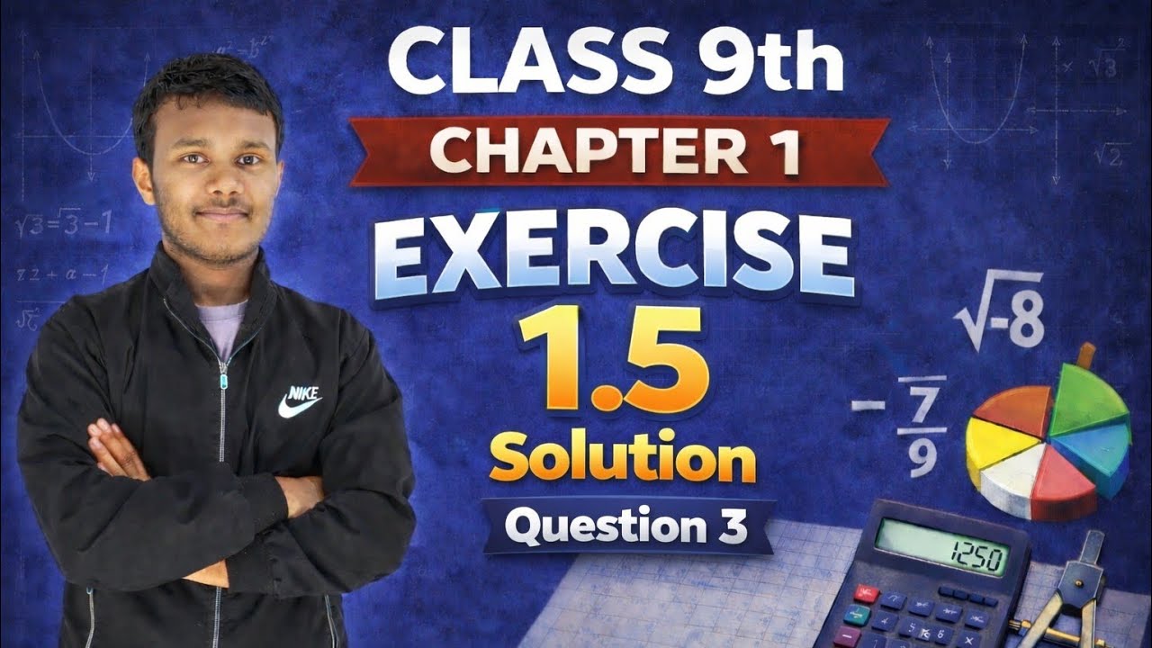 Class 9th Maths | Chapter 1, Number System | Exercise 1.5 Question 3 Solution