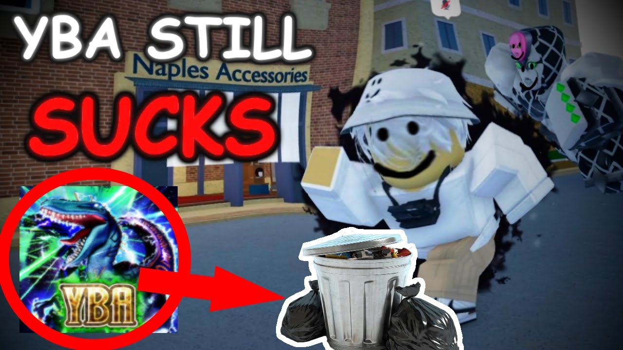 YBA STILL SUCKS !!