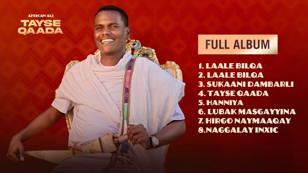 Afrikaan Ali - Tayse Qaada | Full Album - New Ethiopian Afar Music 2025 (Lyrics Video)