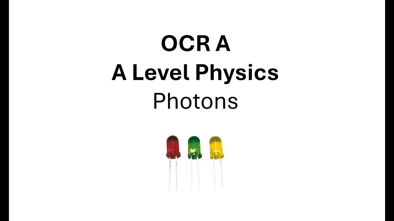 OCR A: Физика уровня A: Фотоны