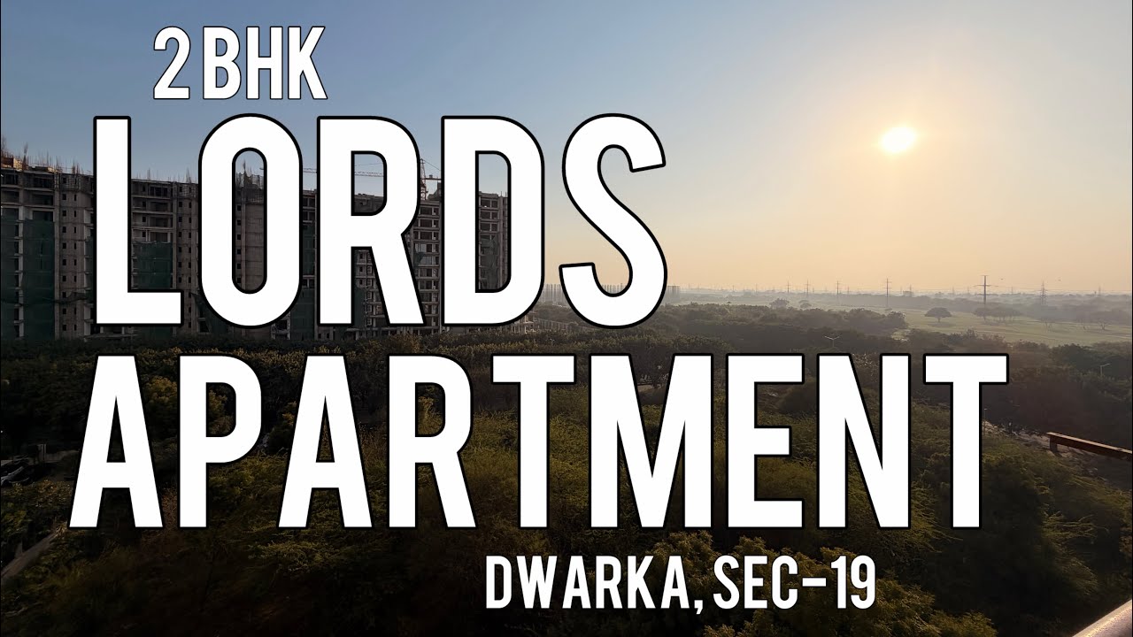 Golf ⛳️ Course Facing | 2 Bhk Flat | Amazing View | Lords Apartment | Dwarka, Sec-19.