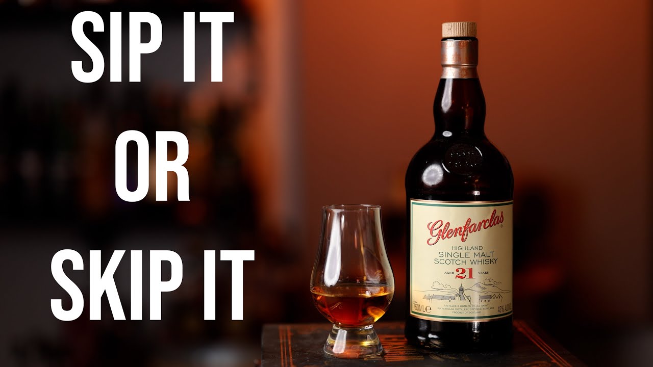 Sip It or Skip It Glenfarclas 21 Single Malt Scotch Whisky