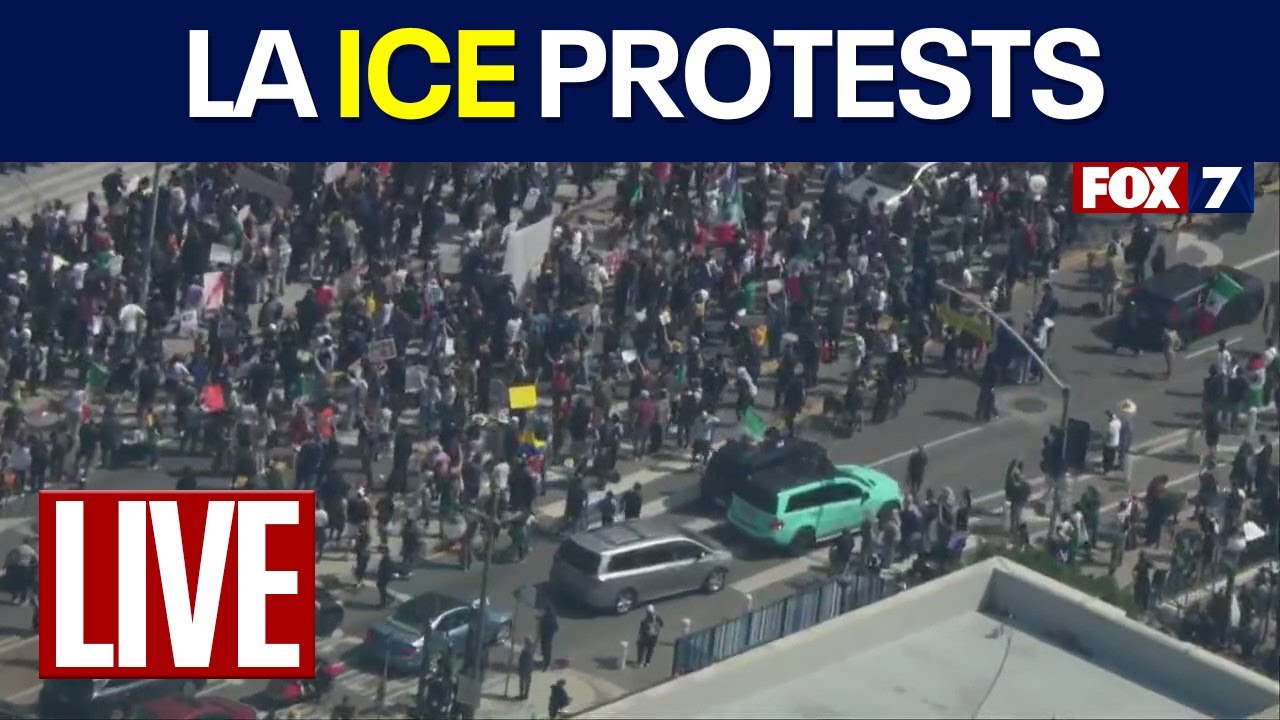 LIVE: Los Angeles anti-ICE protests | FOX 7 NEWS