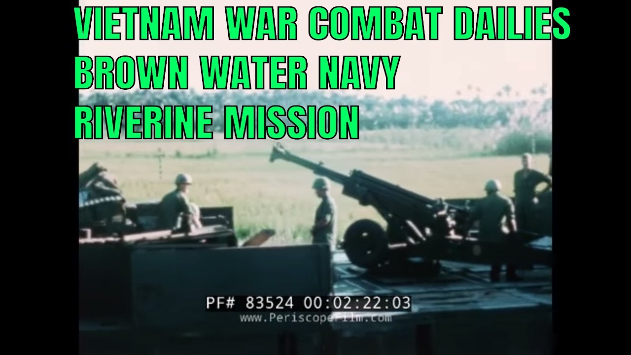 VIETNAM WAR COMBAT DAILIES  BROWN WATER NAVY  RIVERINE MISSION  83524