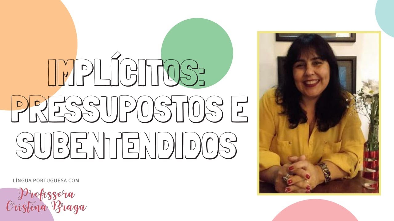 Implícitos - Pressupostos e Subentendidos