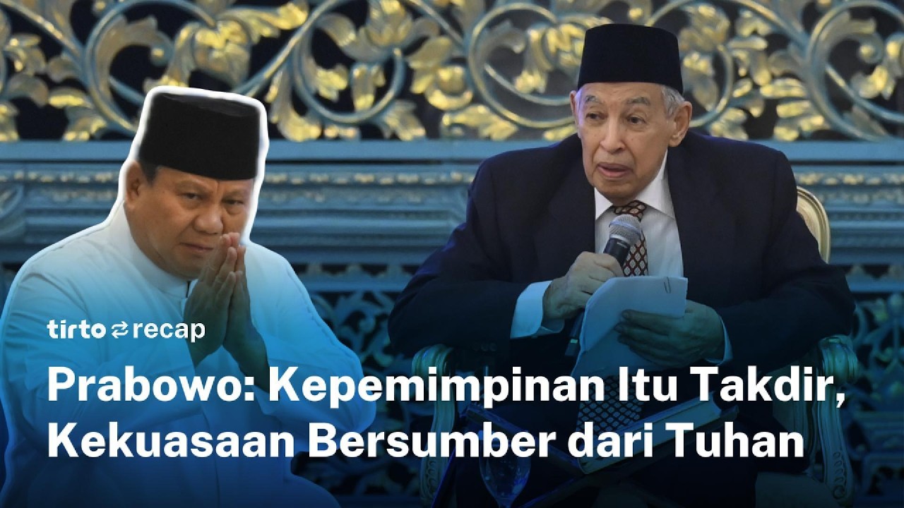 Dapat Nasihat Quraish Shihab, Prabowo: Kepemimpinan Itu Takdir, Kekuasaan Bersumber dari Tuhan